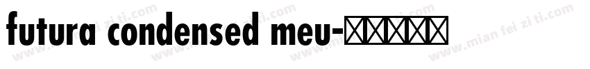 futura condensed meu字体转换